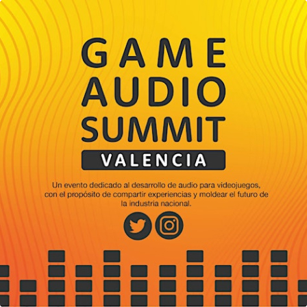 Game Audio Summit Valencia